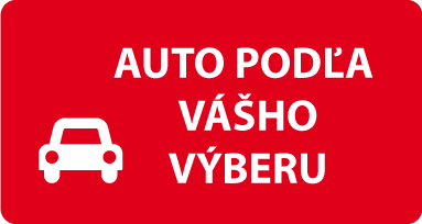 Auto podľa vášho výberu